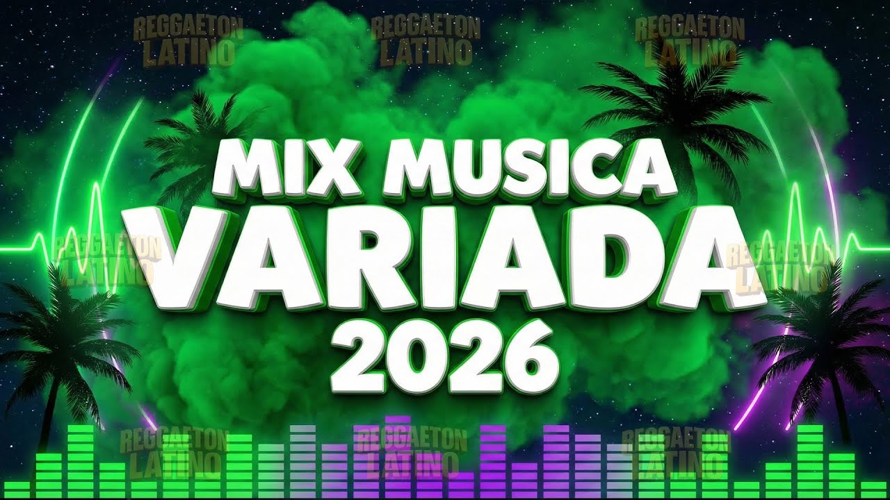 Mix Música Variada 2026 🎶 Canciones de Todos los Géneros 2026 | Éxitos Latinos para Todos