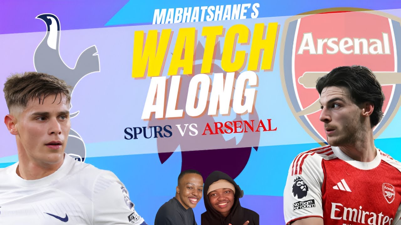 LIVE: Spurs vs Arsenal | North London Derby Watch Along 🔥⚽️