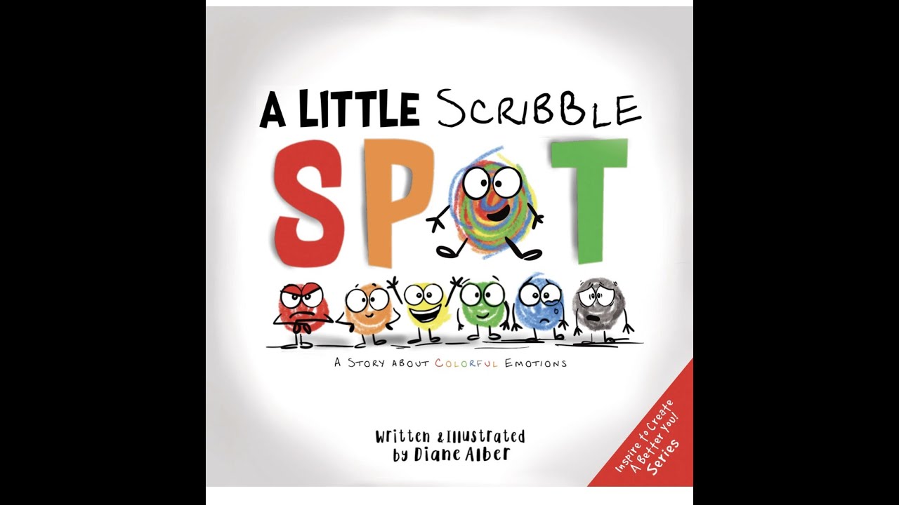 Story Time With Lynn “A Little Scribble Spot” by Diane Alber