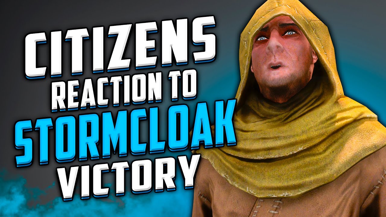 Skyrim ٠ Citizens Reactions to Stormcloak Victory in Civil War