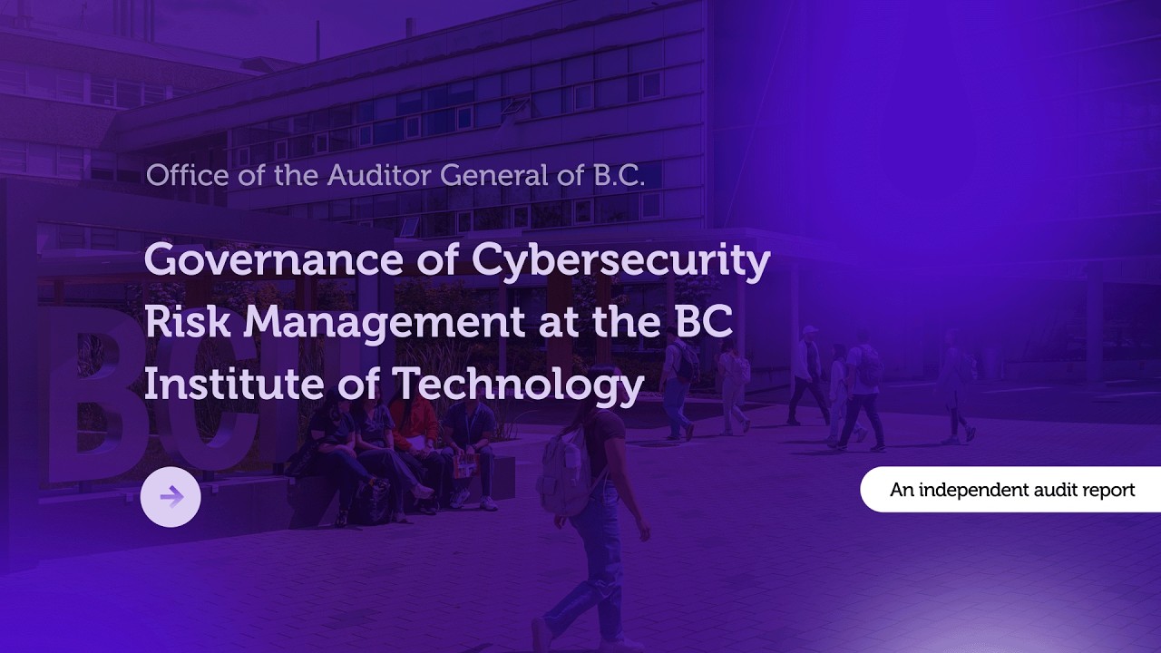 Governance of Cybersecurity Risk Management at the BC Institute of Technology