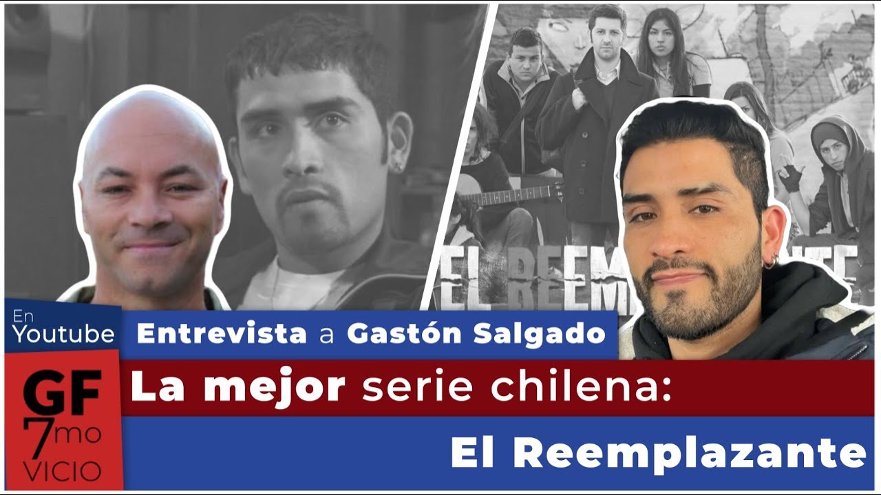 Entrevista a Gast&oacute;n Salgado. El Reemplazante. &iquest;La mejor serie Chilena?