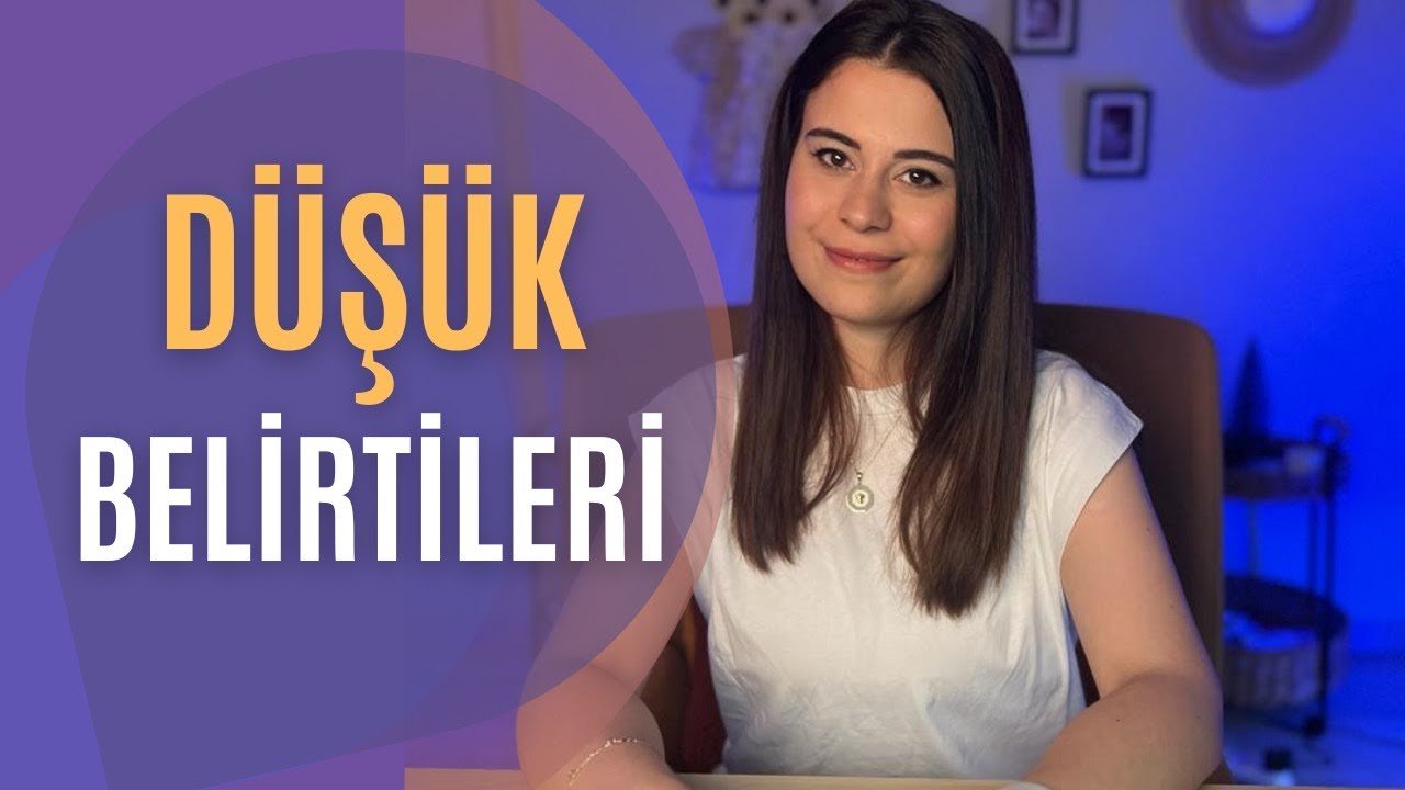 Düşük Belirtileri