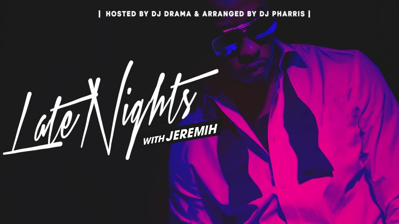 Jeremih - Late Nights (Official Audio)