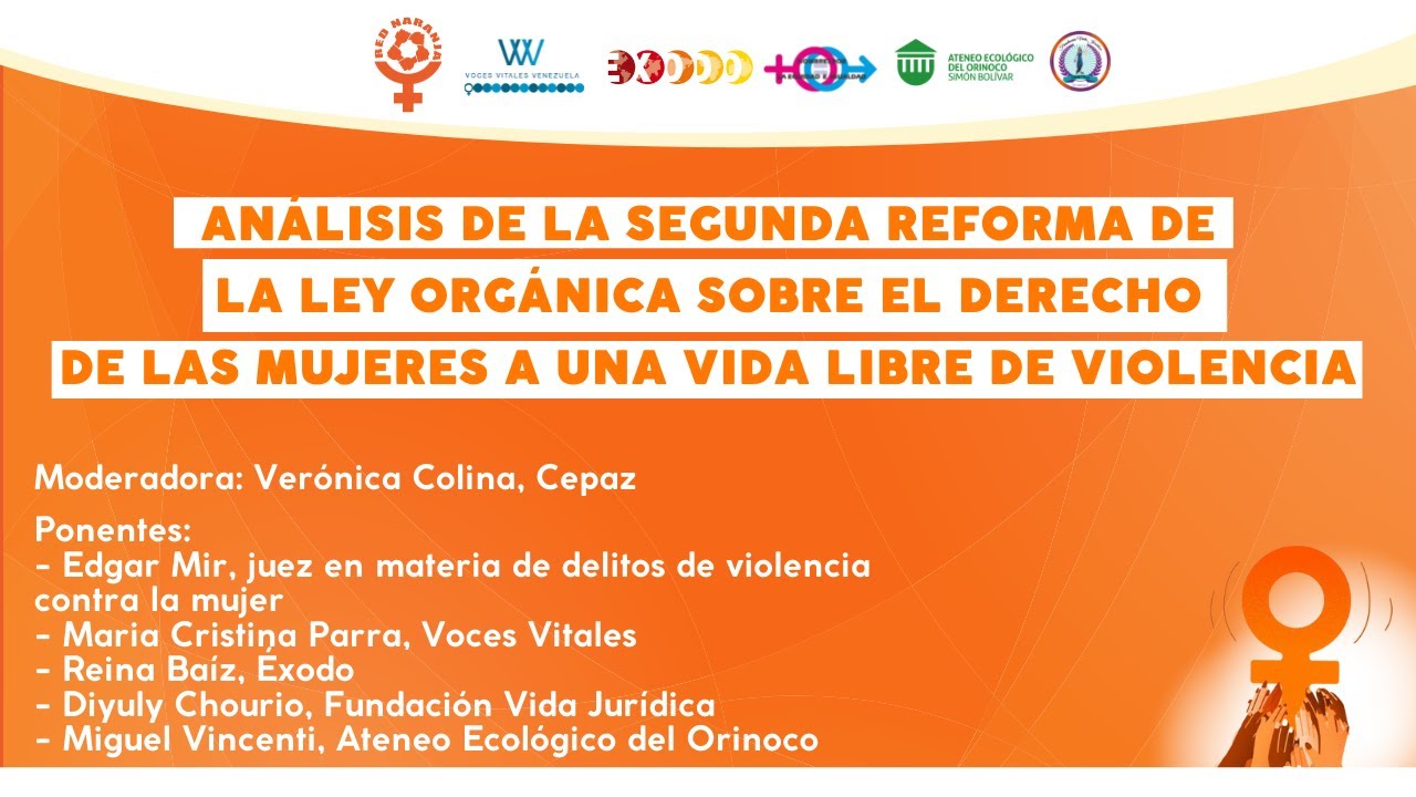 Reforma de la Ley Orgánica sobre el Derecho de las Mujeres a una Vida Libre de Violencia
