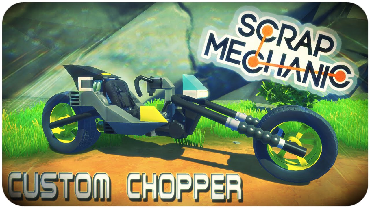 Scrap Mechanic - COMPACT CHOPPER 2.0 (MJM + Grego + Durf MODS)