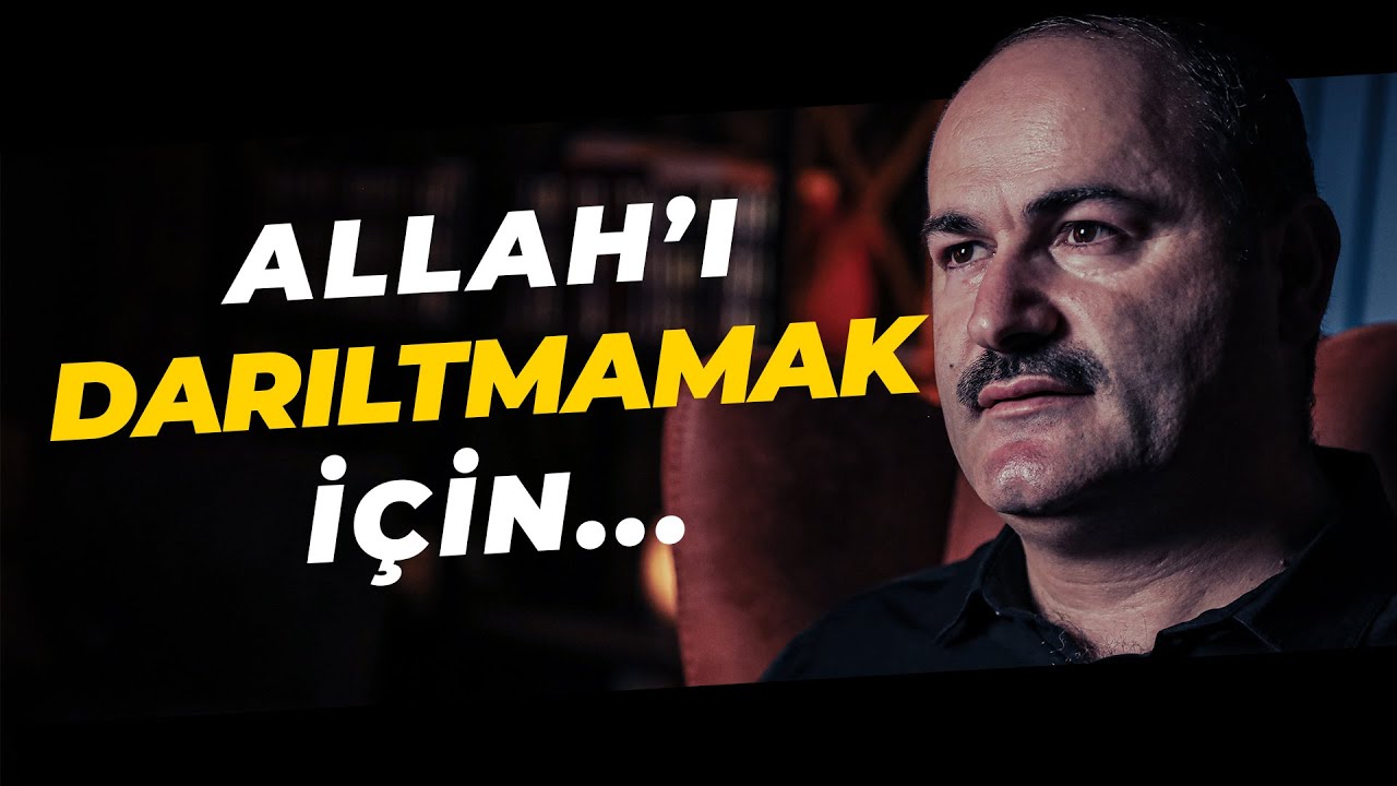 Allah'ı Darıltmamak İçin Bunu Yap  | Said Şaşmaz