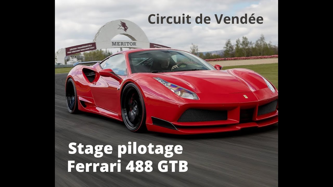 Motorsport Academy - Ferrari 488 GTB - Circuit Fontenay Le Comte