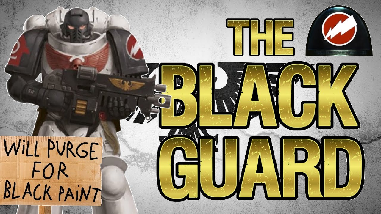 THE BLACK GUARD | It still counts as stealth if you leave no witnesses! | Warhammer 40K Lore