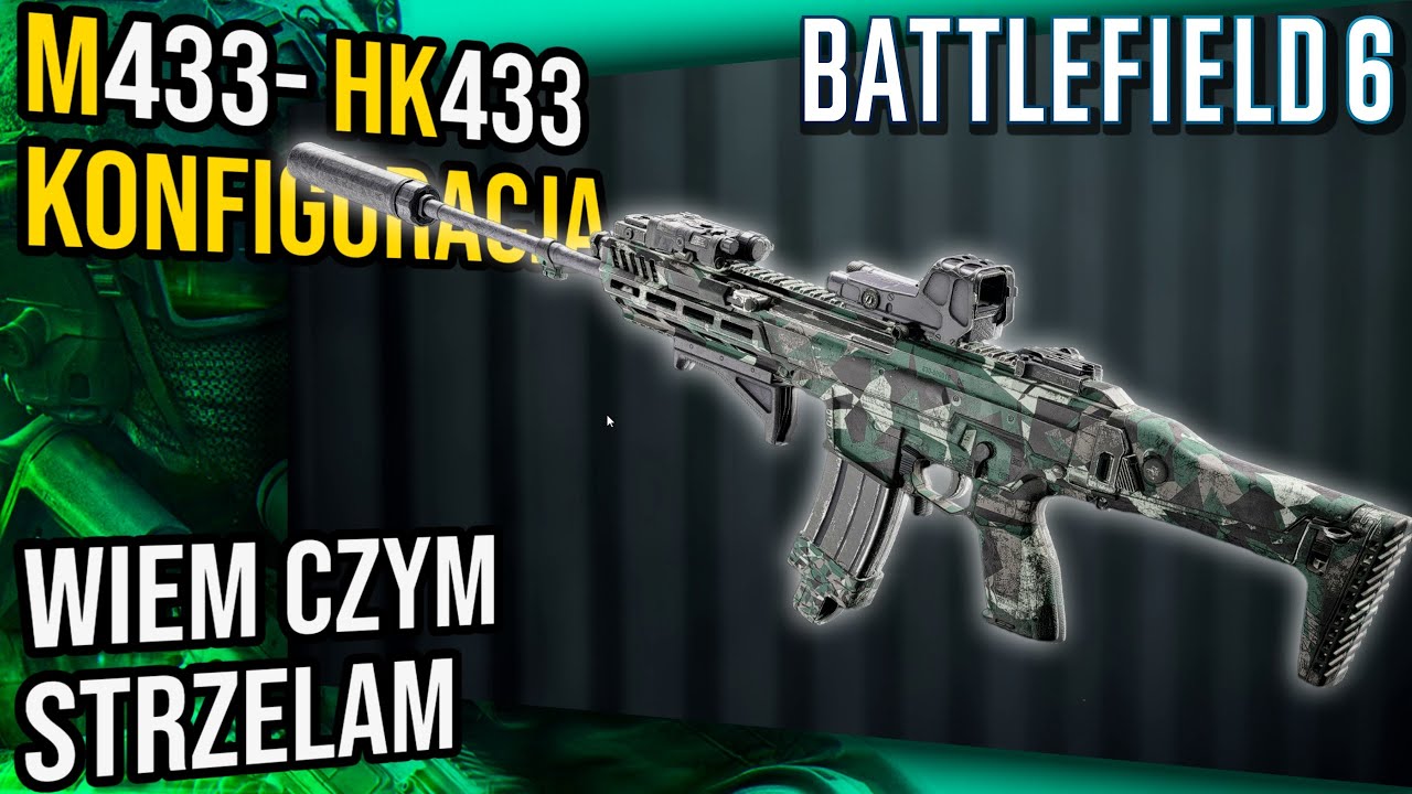 BATTLEFIELD 6- M433-HK433 konfiguracja, pochodzenie. WIEM CZYM STRZELAM.