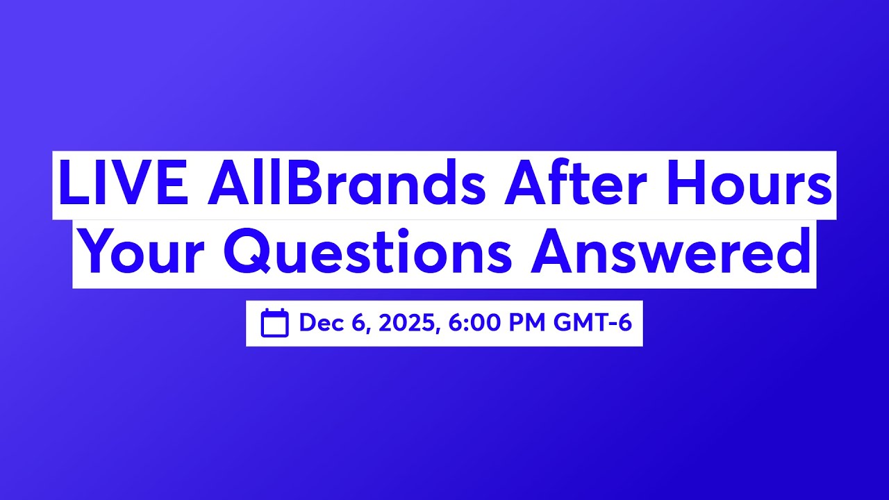 LIVE AllBrands After Hours Your Questions Answered