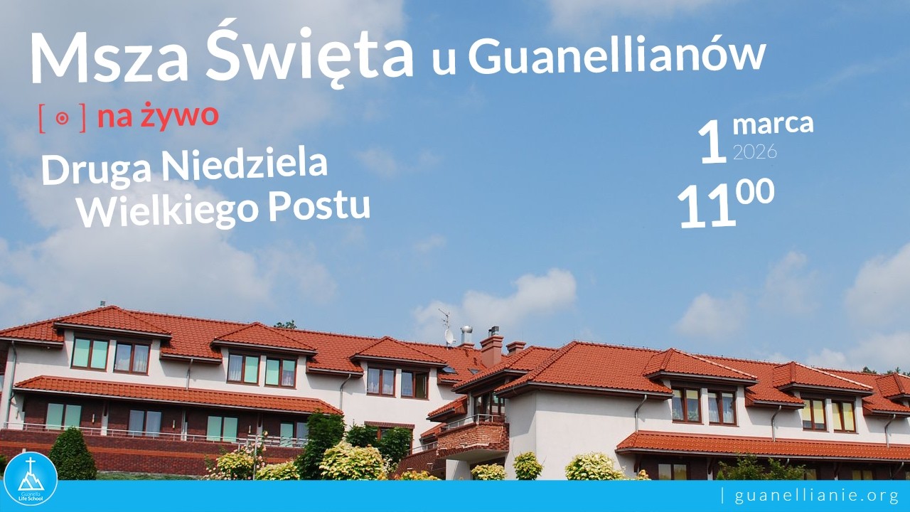 Msza Święta u Guanellianów -  II Niedziela Wielkiego Postu 2026