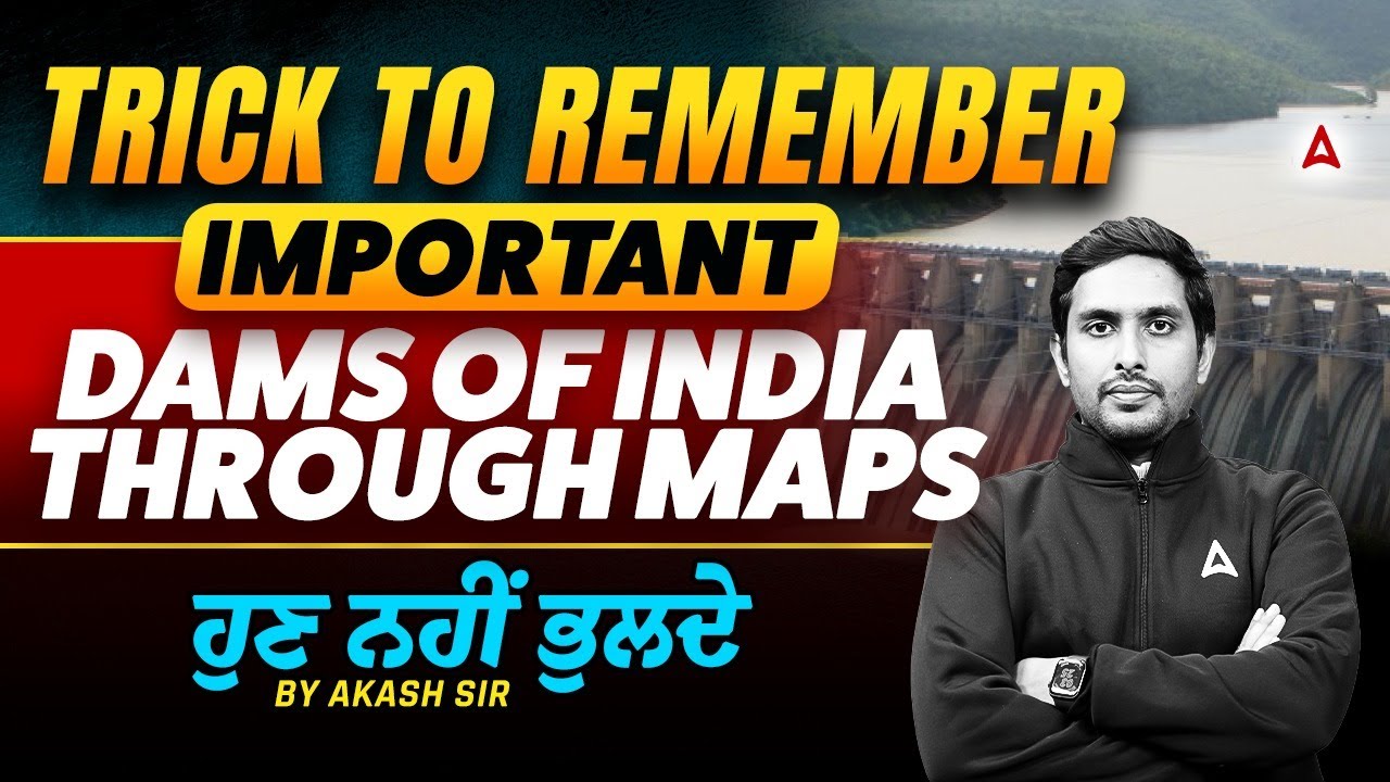 Best Trick To Remember Important Dams of India through Maps By Akash Sir