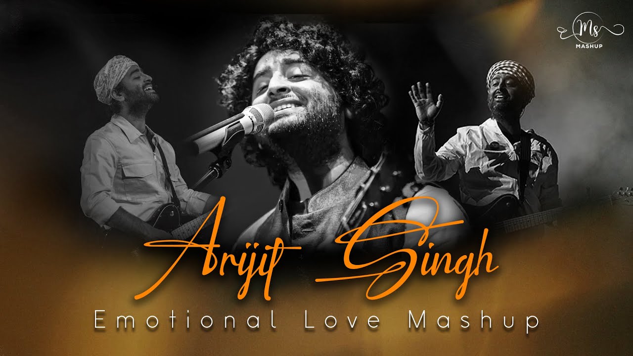 Non-Stop Arijit Singh Emotional Love Mashup 2025 | Best Love Song of Arijit Singh | MS Mashup