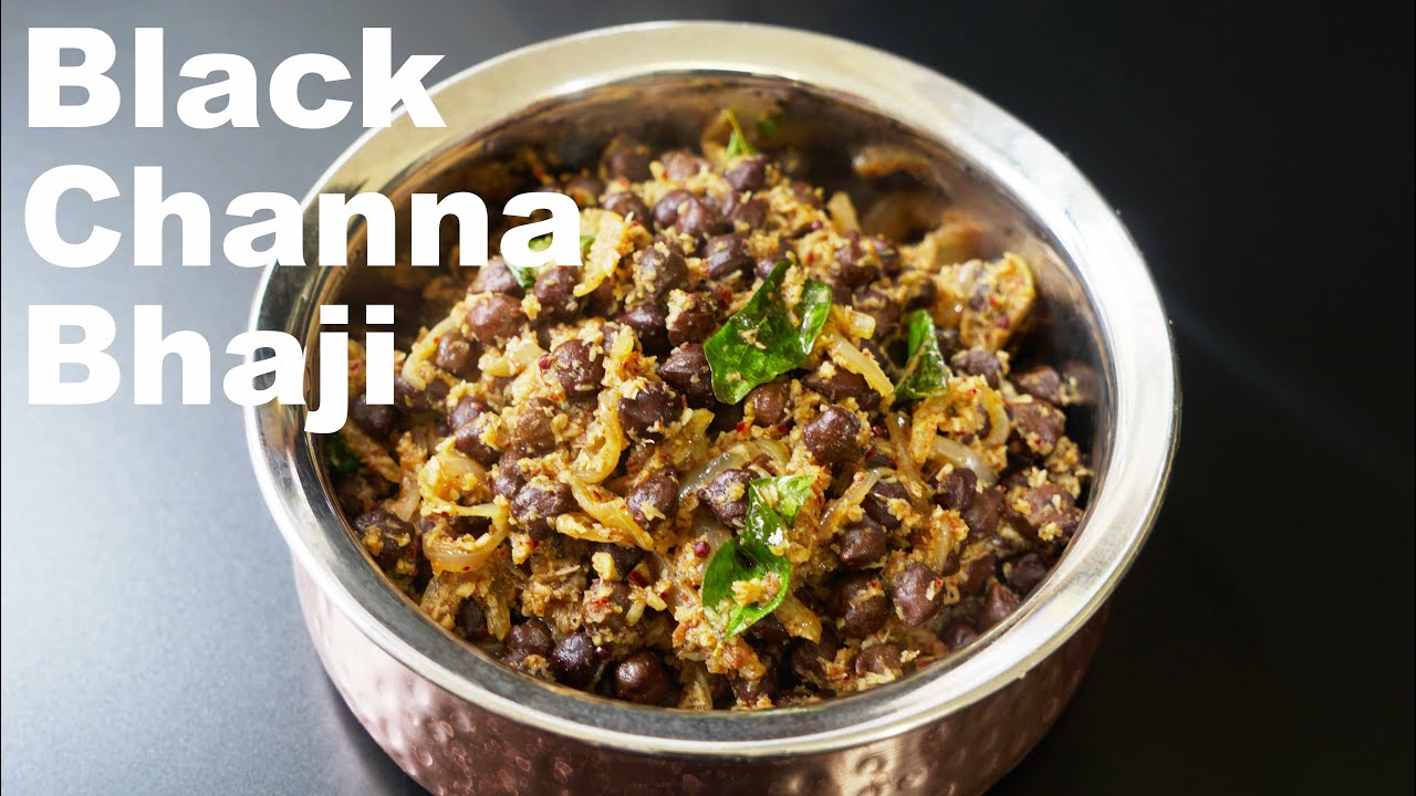 BLACK CHANA BHAJI | MANGALOREAN STYLE | VEGAN RECIPE