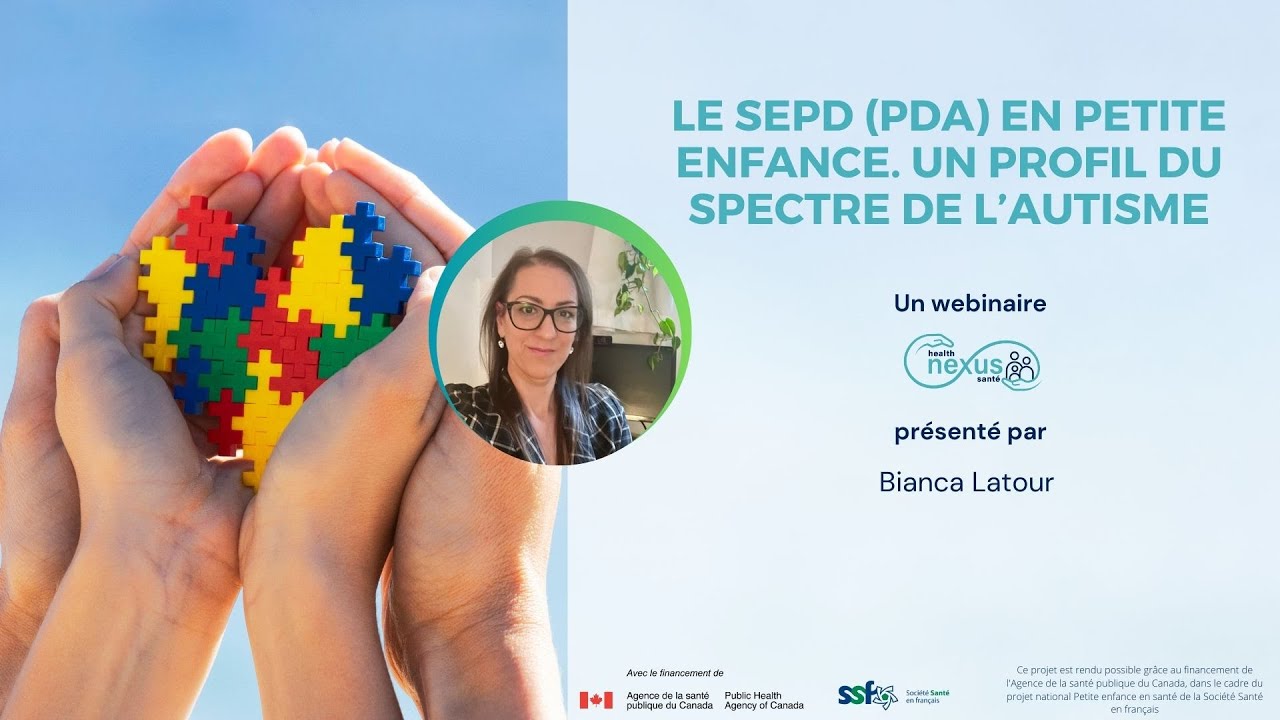 Webinaire - le SEPD (PDA) en petite enfance. Un profil du spectre de l’autisme