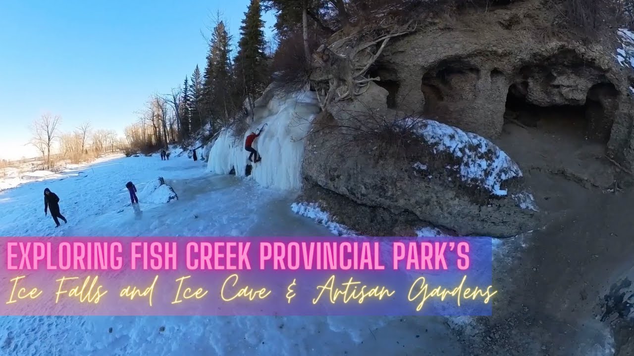 Exploring Fish Creek Provincial Park's Ice Falls and Ice Cave & Artisan Gardens