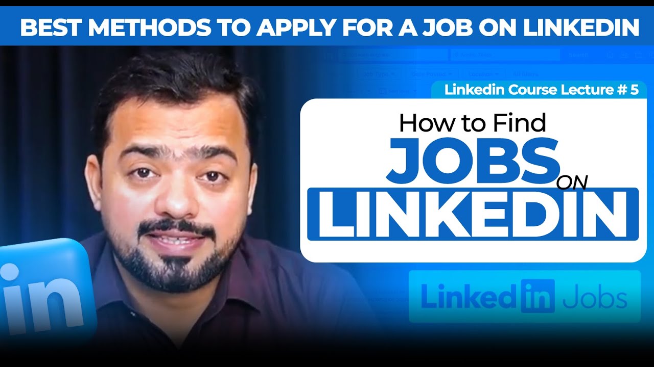 How to find jobs on LinkedIn | Best Methods to apply for Jobs on Linkedin | Lecture # 5