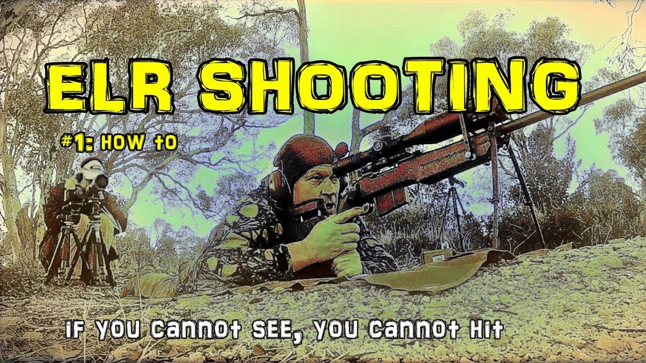 ELR SHOOTING/SPOTTING TIPS