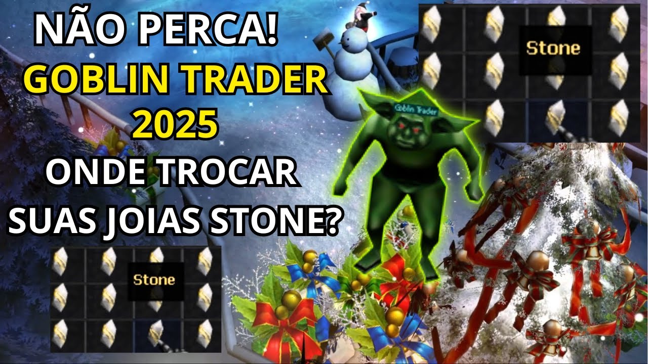 JOIA STONE MU CABRASIL: Guia Rápido do Goblin Trader (2025)