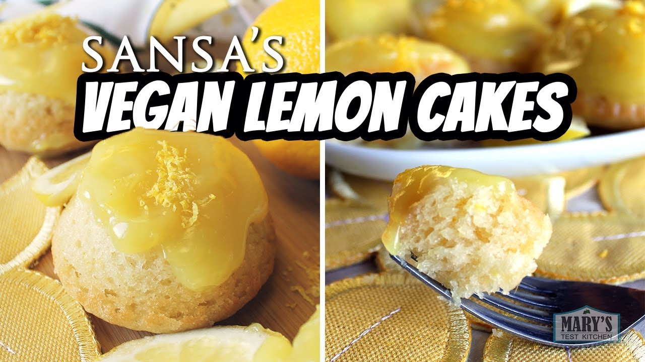 Sansa's Lemon Cakes | Game of Thrones Made Vegan! | Mary's Test Kitchen