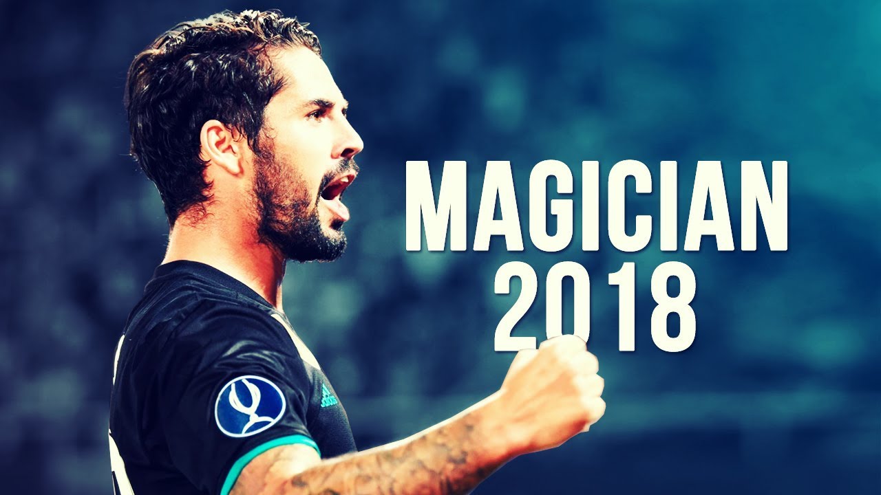 Isco Alarc&oacute;n - The Magician | Skills & Goals | 2017/2018 HD