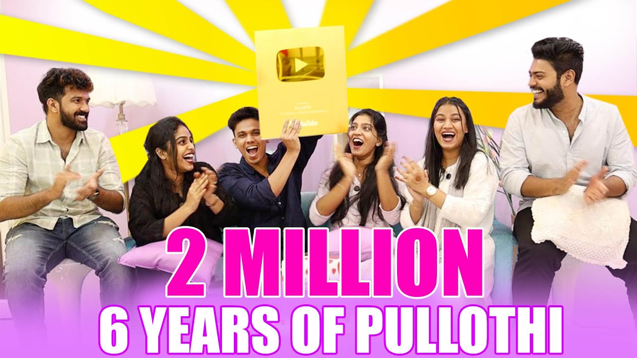 Full Celebration 🔥 2 Million + 6 Years of Pullothi + Unboxing Golden Play Button 😍 | Pullothi