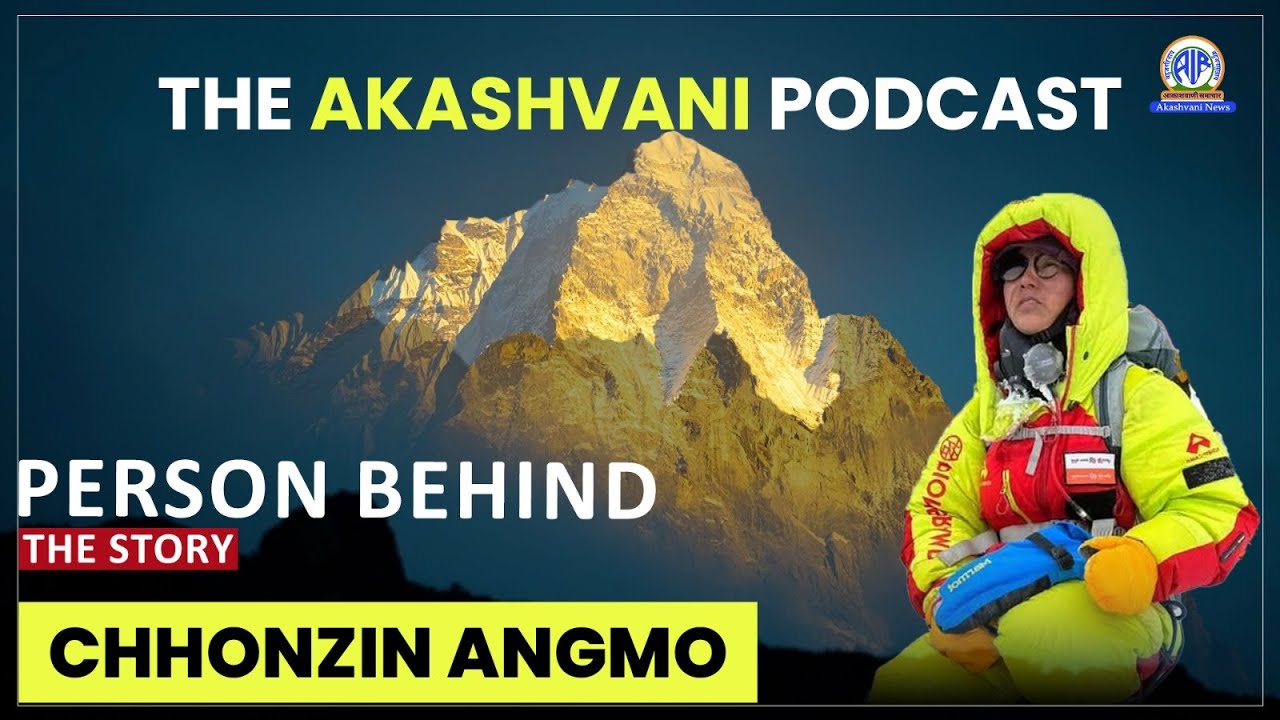 Person Behind the Story | Chhonzin Angmo : First Visually Impaired Woman to Climb Mt. Everest