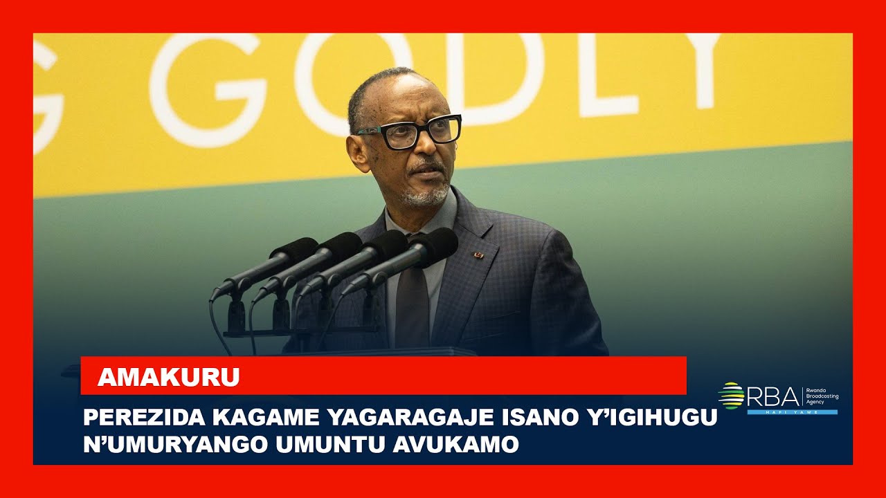 Perezida Kagame yagaragaje isano y’Igihugu n’umuryango umuntu avukamo