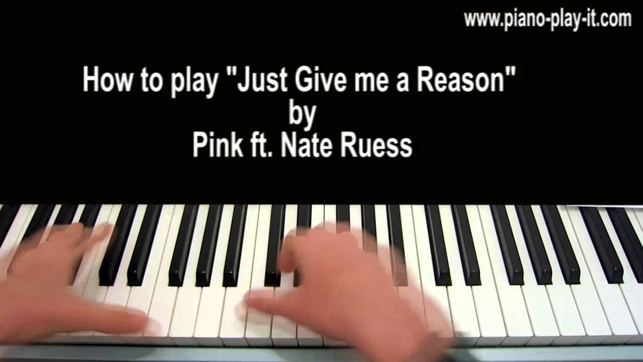 Just Give Me a Reason Piano Tutorial Pink ft. Nate Ruess