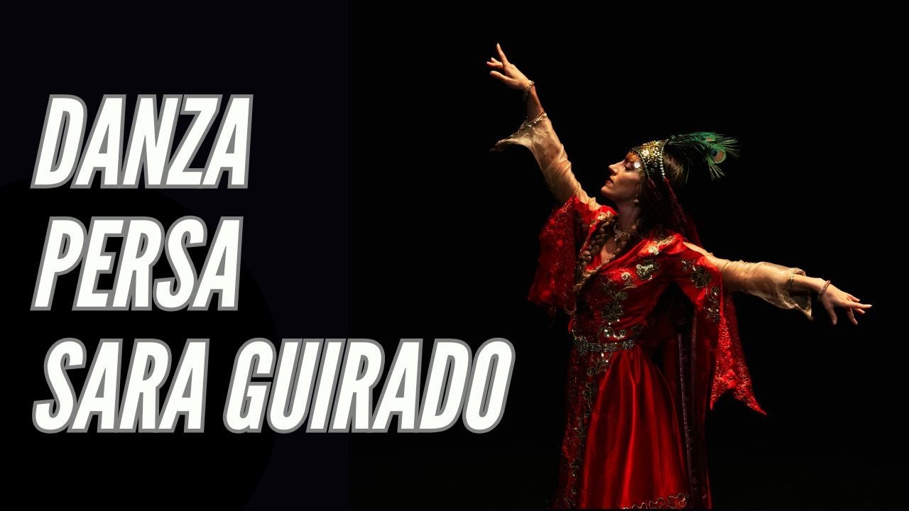 Beraghsa - برقصا - Danza Persa - Sara Guirado