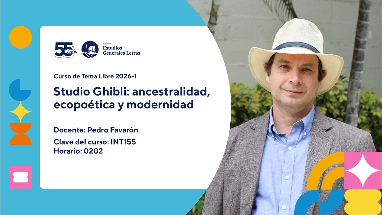 Curso de tema libre EEGGLL 2026-1: Studio Ghibli: ancestralidad, ecopoética y modernidad.