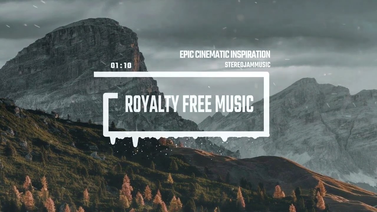 Epic Cinematic Inspiration - by StereojamMusic [Epic Cinematic Background Music]