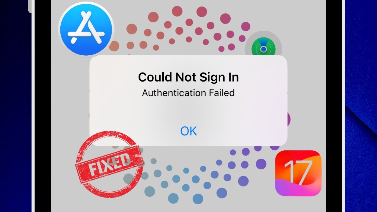How To Fix App Store Could Not Sign In Authentication Failed On iOS 17