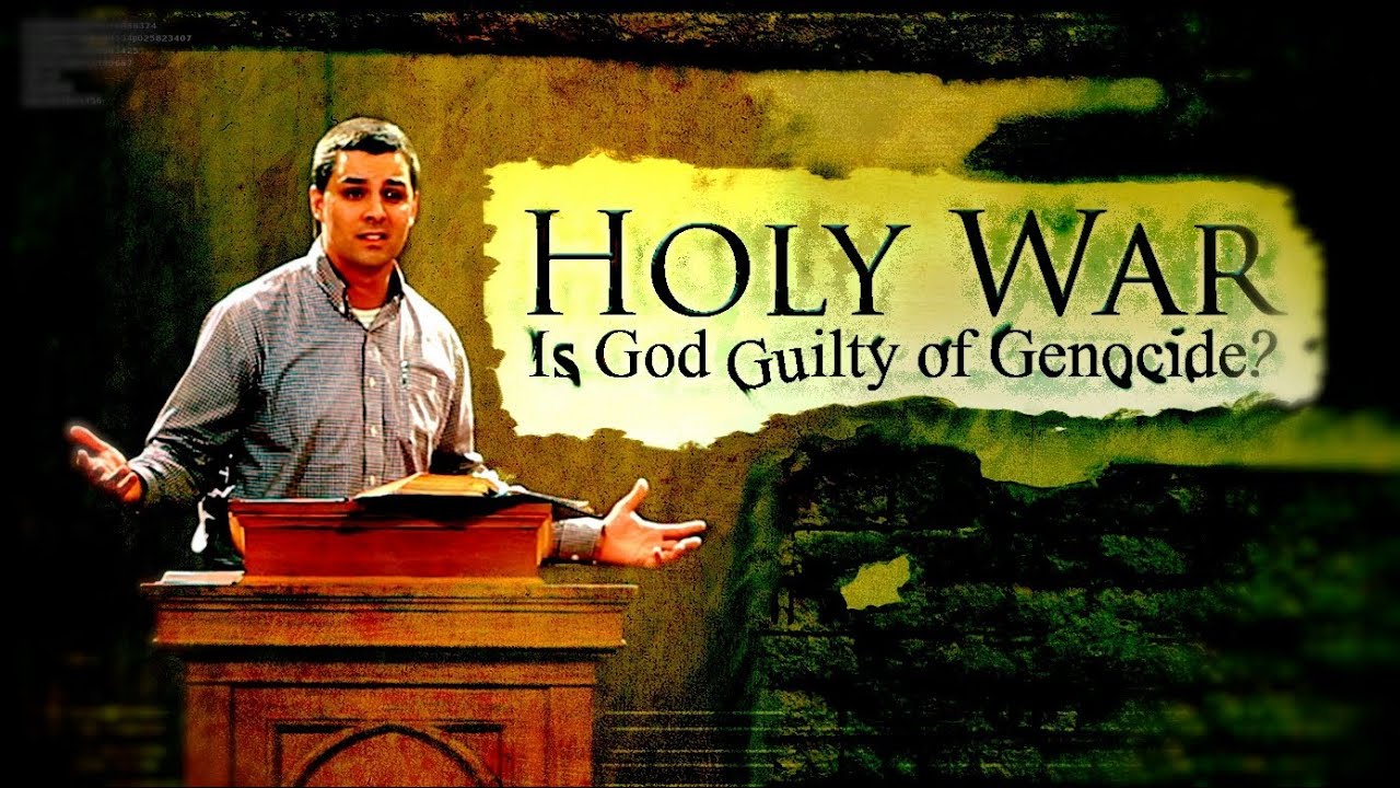 Holy War: Is God Guilty of Genocide? - Ryan Fullerton