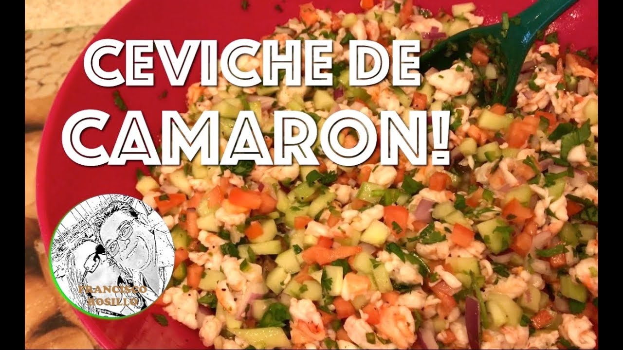 Ceviche de Camaron - Como hacer Ceviche de Camaron - Receta de Ceviche de Camaron