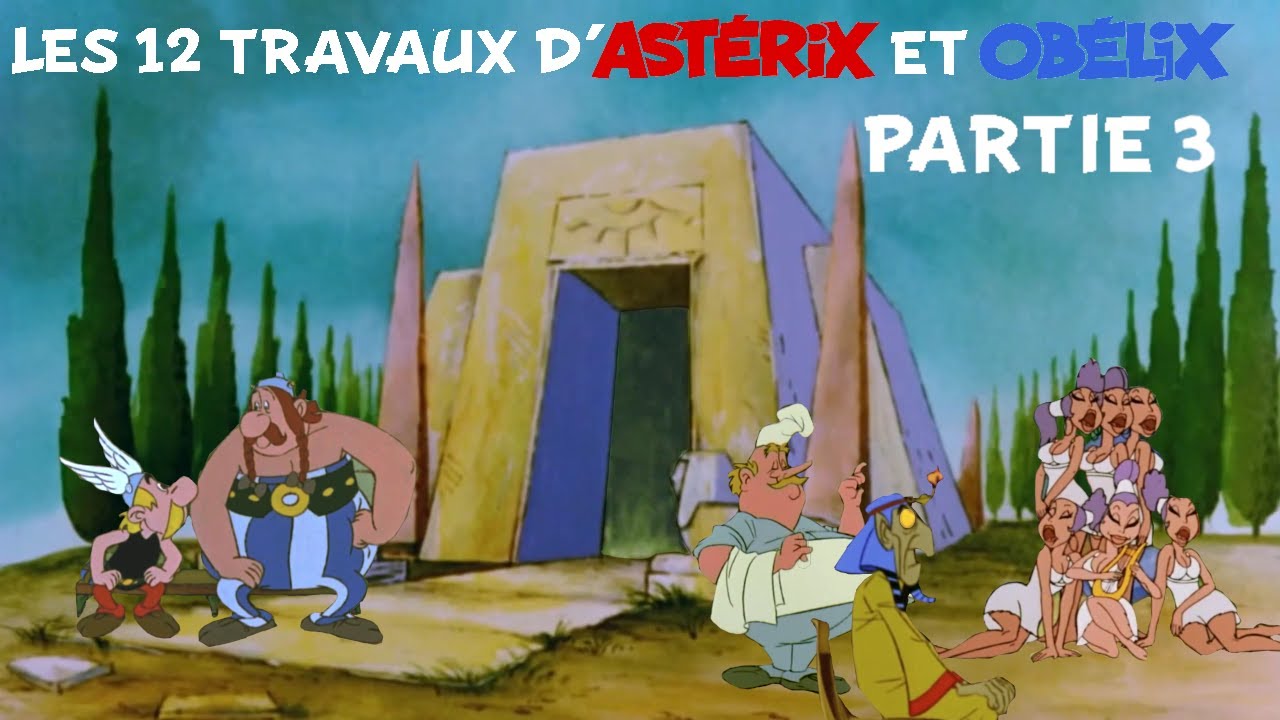 [YTP FR] - LPB - Les 12 travaux d'Astérix et Obélix - Partie 3/5