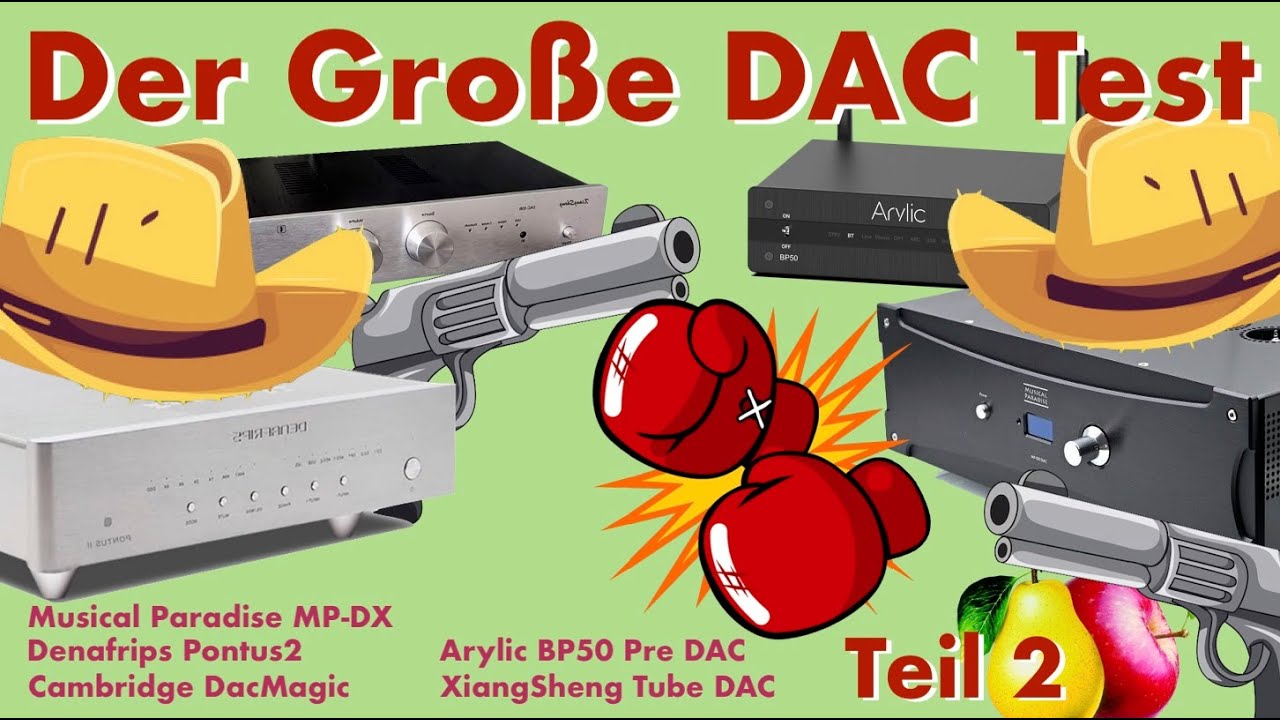 Der grosse DAC Test Teil 2