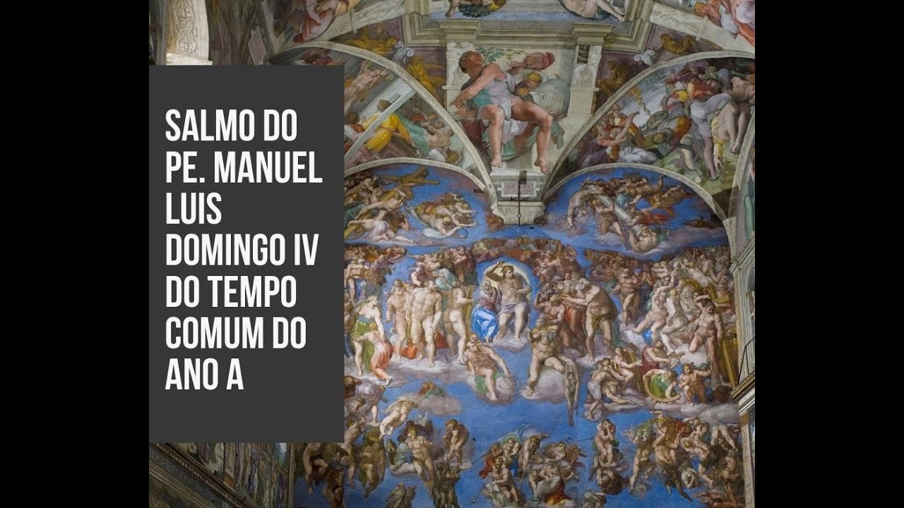 Salmo - DOMINGO IV DO TEMPO COMUM do Ano A do P. Manuel Luís