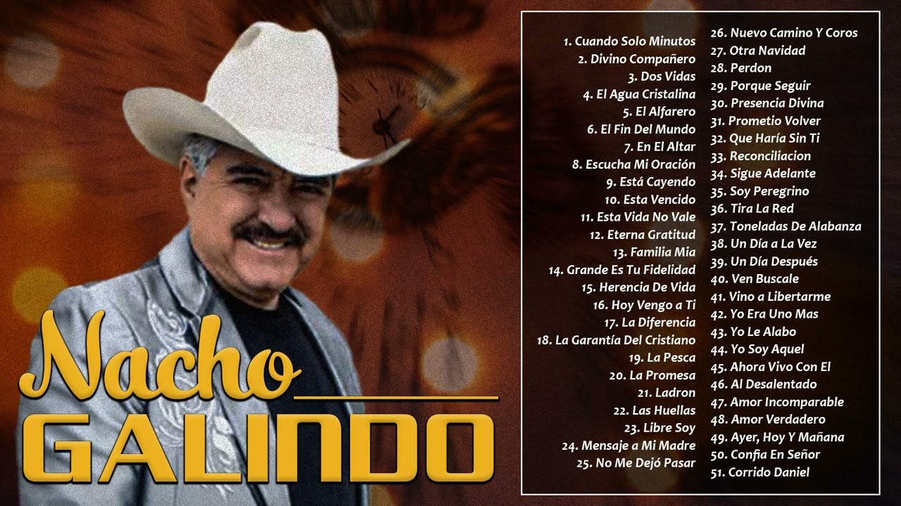 NACHO GALINDO De M&uacute;sica Cristiana - 3 Horas Mejores Alabanzas y Adoracion (Album Completo)(Parte.11)