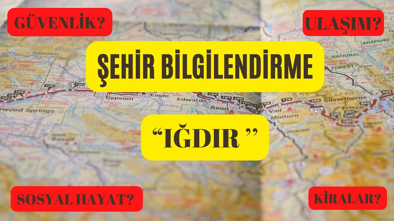 ŞEHİR BİLGİLENDİRME| IĞDIR| Kiralar? Sosyal Hayat? Ulaşım? Güvenlik?