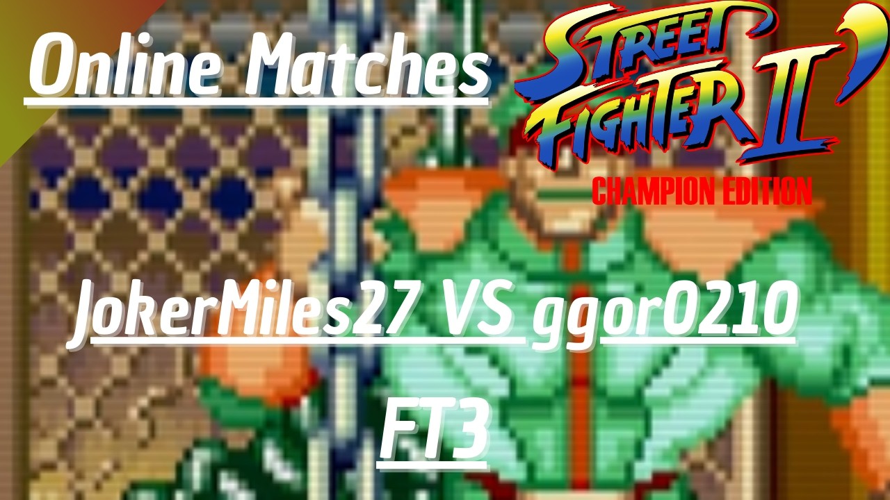 Street Fighter II Champion Edition (Fightcade 2) - JokerMiles27(BI) VS ggor0210(RY) (FT3)