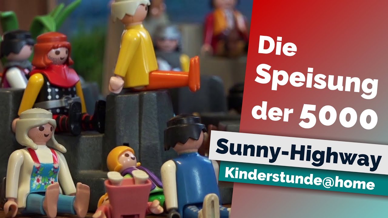 Die Speisung der 5000 - Kinderstunde Sonntagsschule Kindergottesdienst Kigo