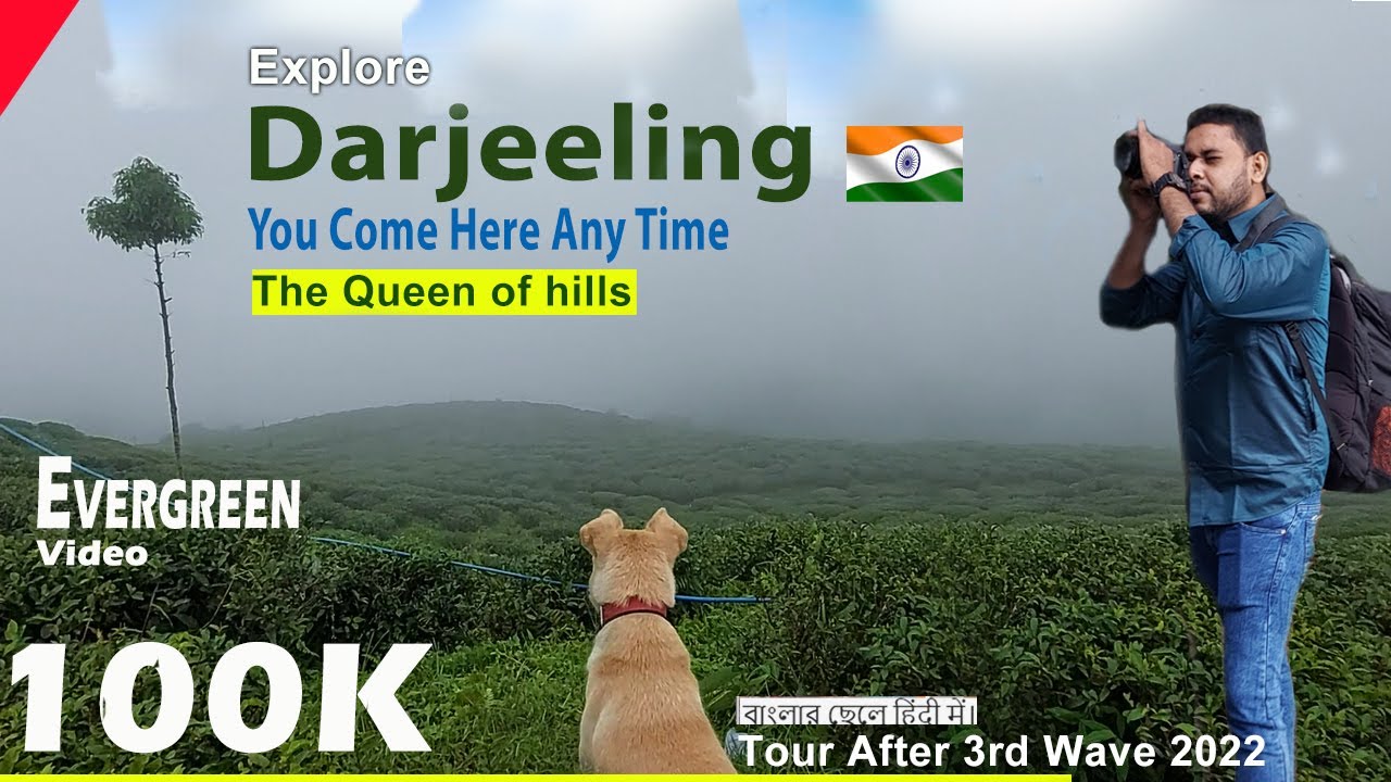 Darjeeling Budget tour plan 2024 | Darjeeling Tourist Place | Explore Darjeeling Full Details