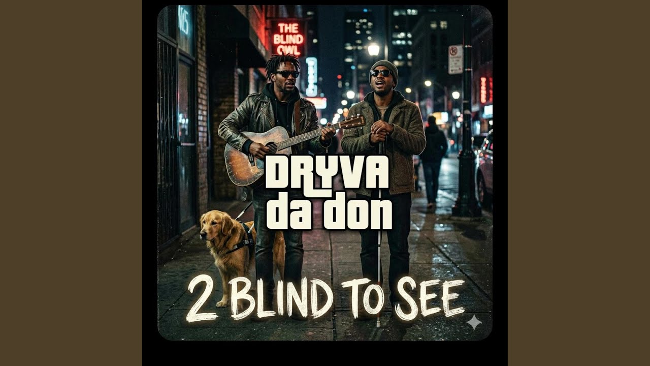 2 BLIND TO SEE