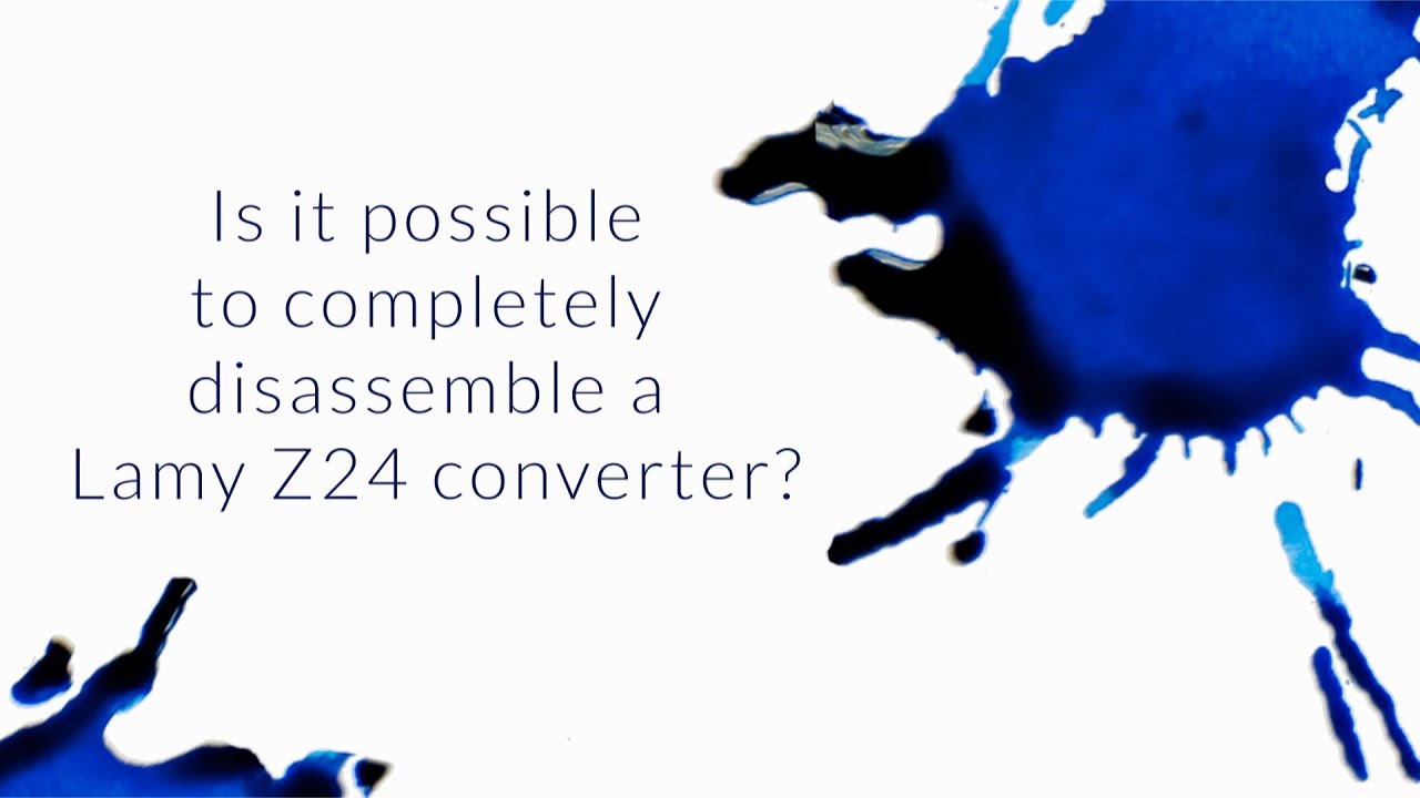 Is It Possible To Completely Disassemble A Lamy Z24 Converter? - Q&A Slices