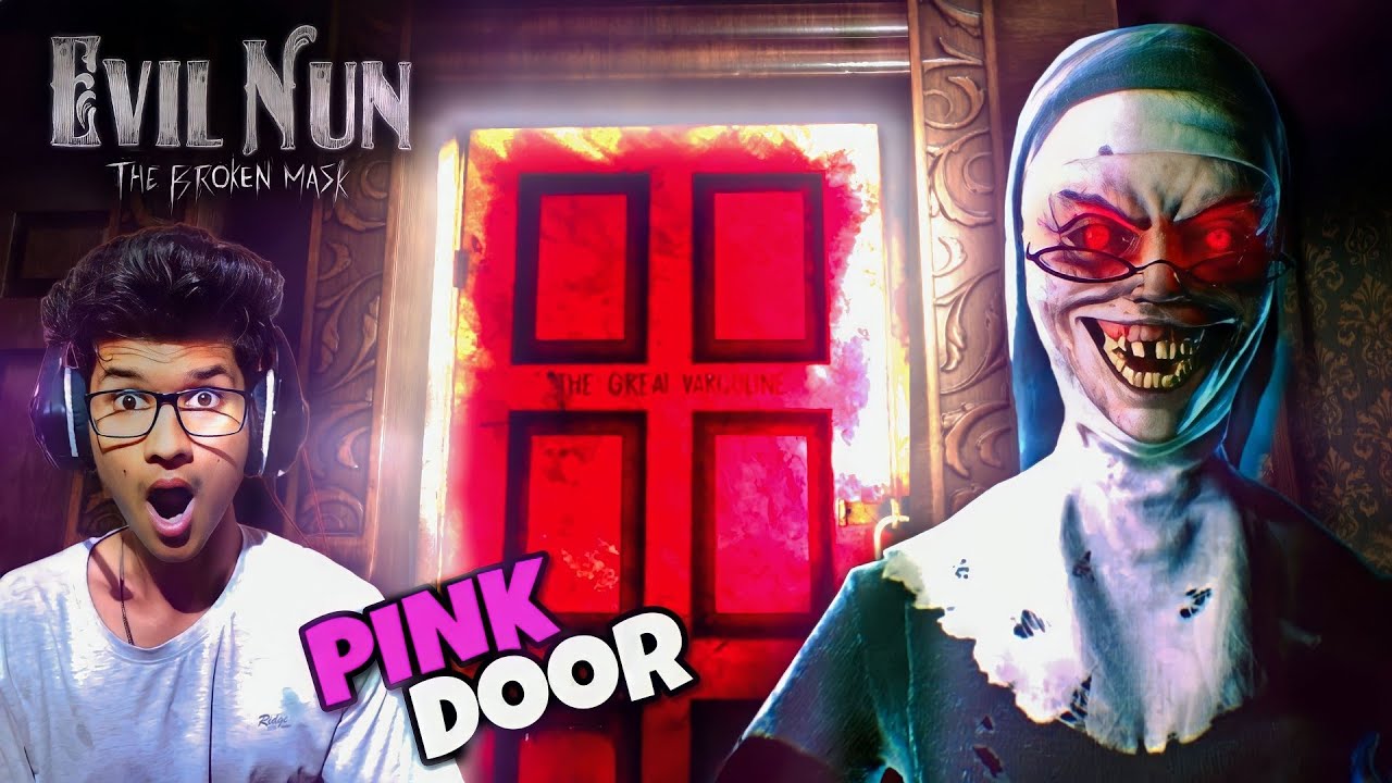 Evil Nun's PINK DOOR | EVIL NUN