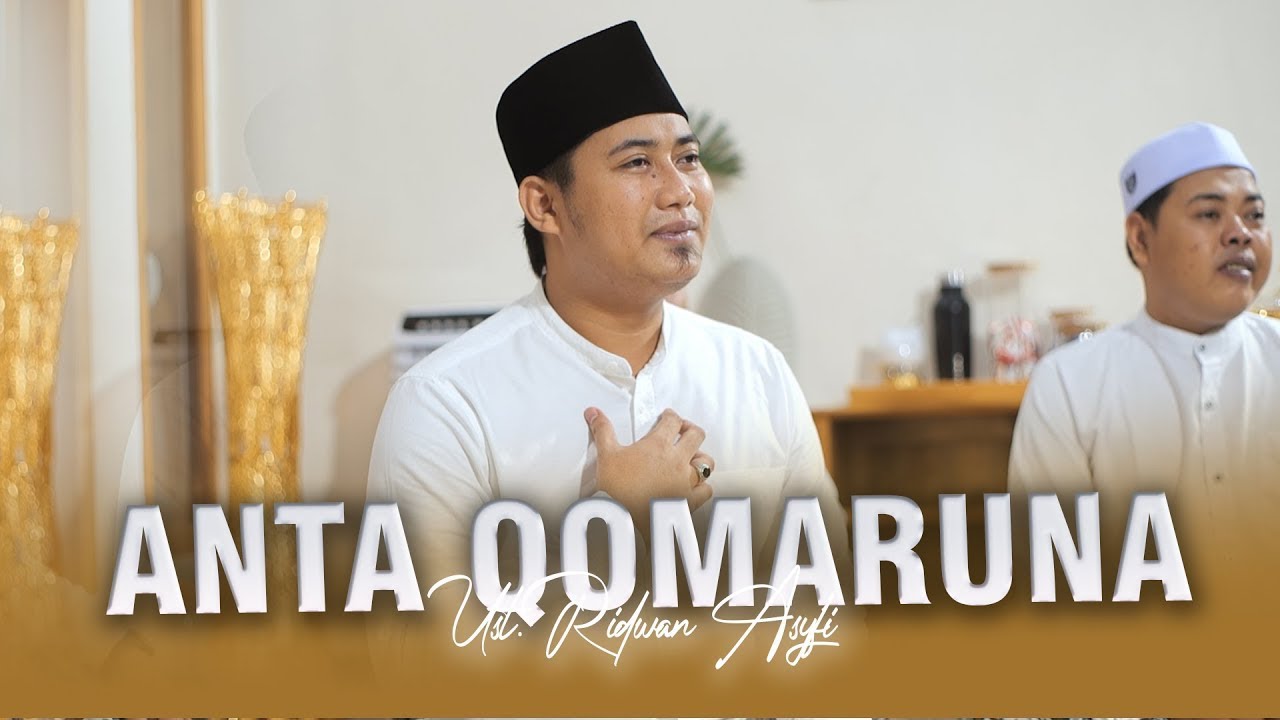 ANTA QOMARUNA - UST. RIDWAN ASYFI