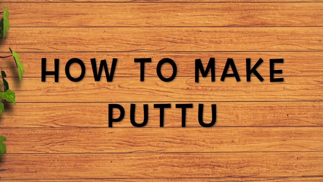 How To Make Puttu ( Jaffna Style )