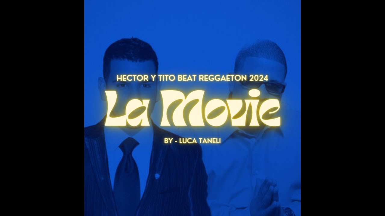 (FREE) Hector y Tito Type Beat "LA MOVIE" | Reggaeton Oldschool Type Beat 2024